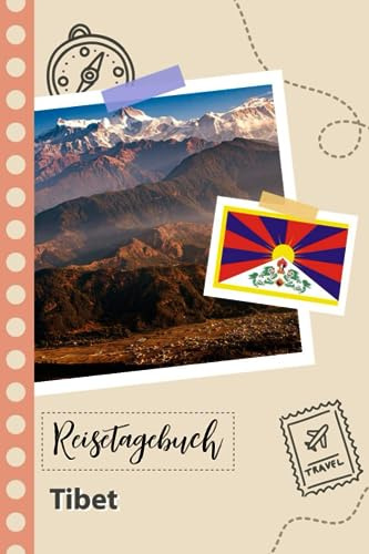 Reisetagebuch zum Ausfüllen - Tibet: Ein Lustiger Reisetagebuch zum selberschreiben für Ihre Reise nach Tibet für Paare, Männer und Frauen mit Anregungen und Checklisten.