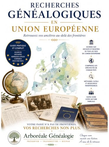 Recherches Généalogiques en Union Européenne: Retrouvez vos ancêtres au delà des frontières