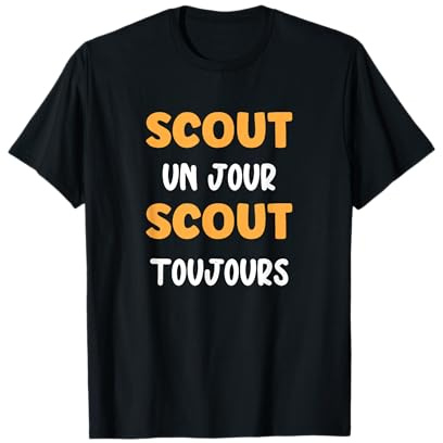 Humour scout un jours scout toujours T-Shirt