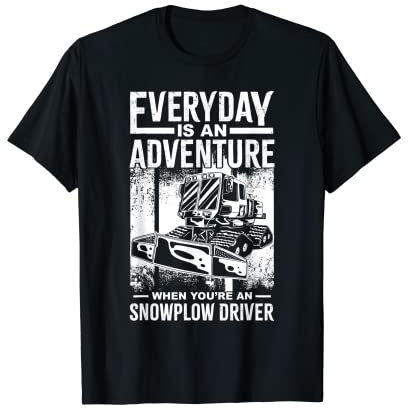 Snow Plow Tractor Machine Truck Shovel Driver Snowplough T-Shirt