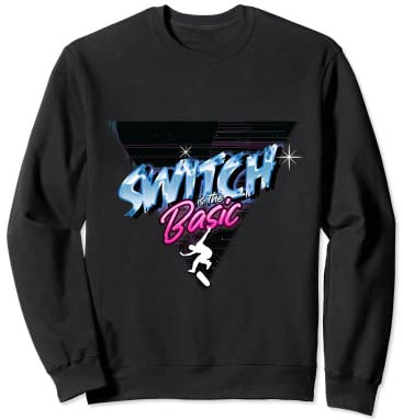 Basic Switch Skateboard Waveboard Longboard Skater Sweatshirt