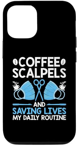 iPhone 15 Pro Coffee Scalpels And Saving Lives My Daily Routine Surgeon Case