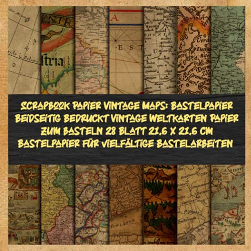Scrapbook Papier Vintage Maps: Bastelpapier Beidseitig Bedruckt Vintage Weltkarten Papier zum basteln 28 Blatt 21.6 x 21.6 cm Bastelpapier für vielfältige Bastelarbeiten