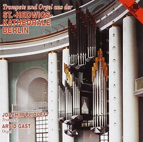 Trompete und Orgel aus der St. Hedwigs-Kathedrale Berlin