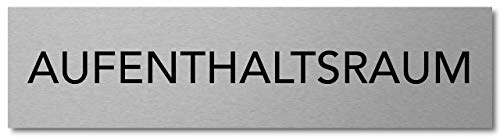 Interluxe Türschild Aufenthaltsraum 200x50mm Schild aus Aluminium, selbstklebend für Firma, Büro, Werkstatt, Geschäft als Hinweisschild für Kunden, Mitarbeiter und Gäste