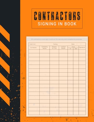 Contractors Signing In Book: Visitor and Contractor Sign-In Log | Perfect for Construction Sites, Offices, and Workplaces