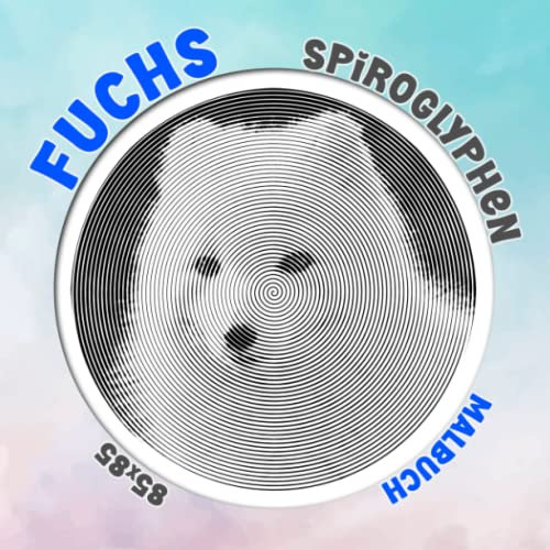 Fuchs Spiroglyphen Malbuch: Allesfressende Säugetiere Spiralbuch zum Zeichnen von Linien Kunst | Verstecktes Bilderbuch für Erwachsene, Teenager, um Spaß zu haben