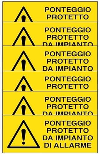 GLOBAL KIT DI 6 ADESIVI UNI - ponteggio protetto da impianto di allarme - Pittogramma ISO 7010 Con Stampa Diretta U.V. (IDEALE ANCHE PER ESTERNO) (8X3 CM)