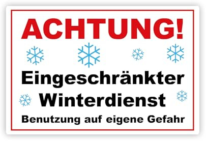 STROBO Achtung! Eingeschränkter Winterdienst Hinweisschild | Stabile 3mm Hartschaumplatte als 30x20cm Schild mit UV-Schutz für den Außenbereich