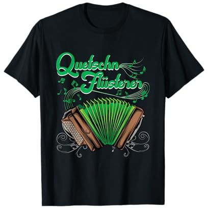 Quetschn Flüsterer Steirische Harmonika Instrument Erwachsen T-Shirt