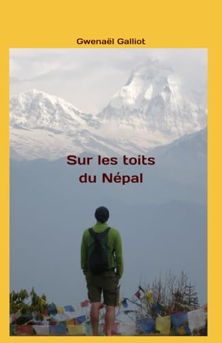 SUR LES TOITS DU NEPAL