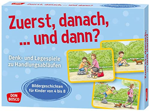 Zuerst, danach, ... und dann?: Denk- und Legespiele zu Handlungsabläufen. Bildergeschichten für Kinder von 4 bis 8. Logische Reihenfolgen erkennen und ... Grundschule (Denk- und Legespiele für Kinder)