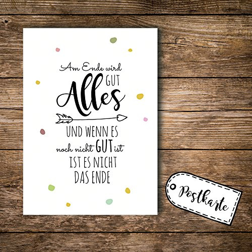 ilka parey wandtattoo-welt® A6 Postkarte Print mit Spruch Zitat Am Ende wird alles gut...pk090