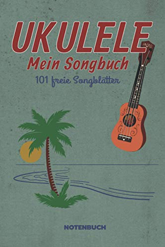 Ukulele Notenbuch für 101 eigene Songideen: Musik Geschenk für Ukulelespieler | Eintragen von Songideen, Kompositionen & Notizen | DIN A5 | 120 Seiten ... für Musiker | Musik Buch als Geschenkidee