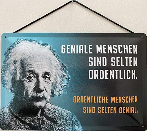 Blechschild mit Kordel 30 x 20 cm Albert Einstein: Geniale Menschen sind selten ordentlich. Ordentliche Menschen sind selten genial. - Blechemma