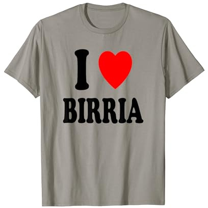 I Heart (Amore) Birria Carne Stufato Messico Cucina messicana Maglietta