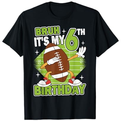 Bruh It's My 6th Birthday American Football Boy 6 Years Old T-Shirt