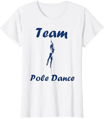 Humor Tanzfrau Pole Dance Outfit simple team Pole Dance T-Shirt