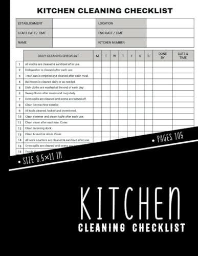 Kitchen Cleaning Checklist Log Book: Daily & Weekly and Monthly Cleaning Schedule for any Commercial Kitchen or Business