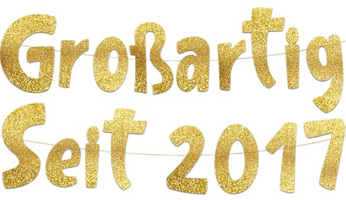 Glitzer banner with Aufschrift Großartig Seit 2017, Party-Dekorationen und Zubehör für 8. Geburtstag