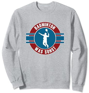 Bestes Badmintonteam Beste Spieler Badminton Team Sweatshirt