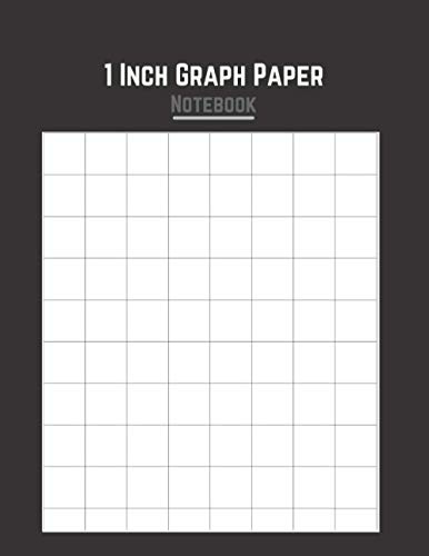 1 Inch Graph Paper Notebook: A4 Size With 8x10 Squares, 80 Boxes Per Page | 1 In Squares | Double-Sided Printing & Non-Perforated Notebook With Thick Solid Line| Large Square Grids