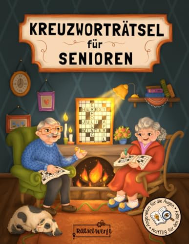 Kreuzworträtsel für Senioren - Angenehm für die Augen, knifflig für den Kopf: Kreuzworträtselbuch mit 100 Schwedenrätseln in großer Schrift