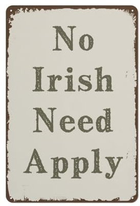 Yelacaay No Irish Need Apply Sign Novelty Retro Wall Decor For Home Gate Garden Bars Restaurants Metal Sign Plaque Poster 8X12 Inch