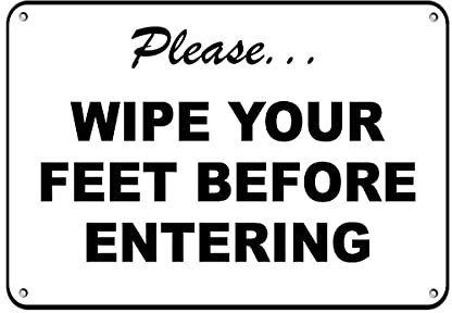 Inga Please Wipe Your Feet Before Entering Security Sign Funny Metal Art Wall Sign Aluminum Sign Decor For Home Garage Metal Tin Sign 8x12 inches