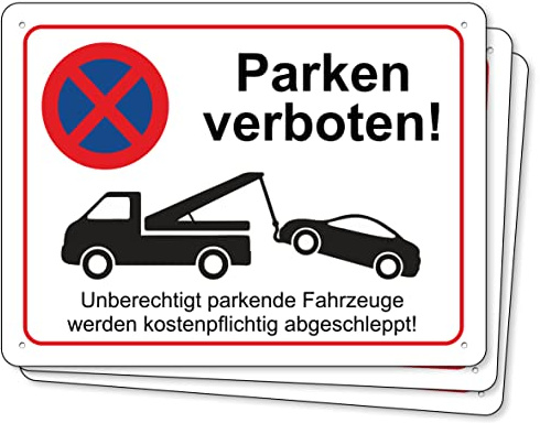 Pubblimania 3 Parken verboten! | Schild 3mm Alu-Verbundplatte Parkverbots-Warnschild (Cm 30x40) (3 Parken verboten!)