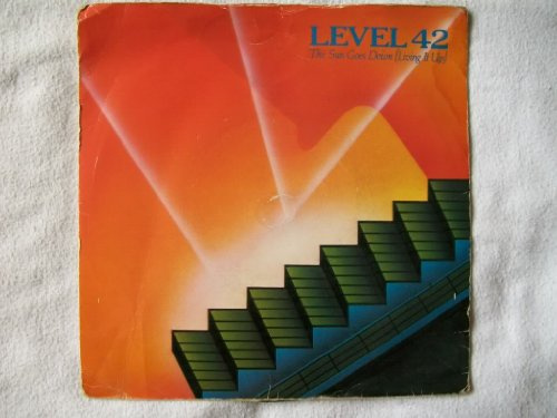 LEVEL 42 The Sun Goes Down 7 45