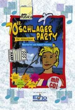 70ER SCHLAGERPARTY FUER AKKORDEON - arrangiert für Akkordeon - mit CD [Noten / Sheetmusic]