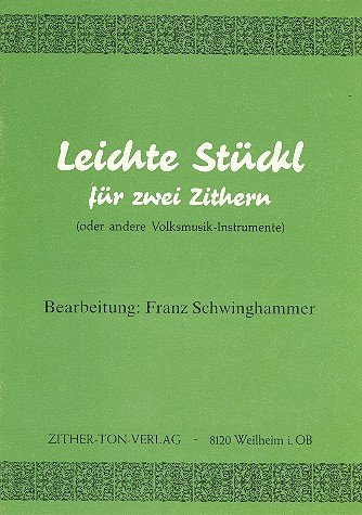 Leichte Stückl: für 2 Zithern
