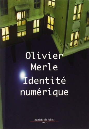 Identité numérique de Olivier Merle (16 mars 2011) Broché