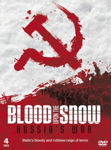 Blood Upon The Snow: Russia's War [DVD]
