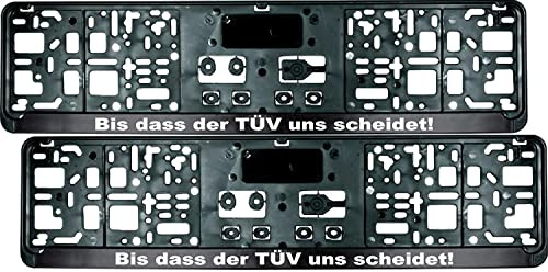 2 Stück Kennzeichenhalter mit Spruch Bis DASS der TÜV Uns scheidet! - inklusive 8 Schrauben - Nummernschildhalter - Fun - Satz