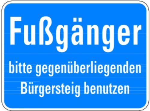 LEMAX® Baustellenschild, Fußgänger bitte gegenüberliegenden Bürgersteig benutzen Alu geprägt 400x300mm