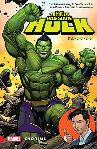 The Totally Awesome Hulk Vol. 1: Cho Time (The Totally Awesome Hulk (2015-2017)) (English Edition)