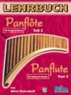 Musikverlag Michlbauer GmbH LEHRBUCH Fuer PANFLOETE 2 - arrangiert für Panflöte - mit CD [Noten/Sheetmusic] Komponist: HERKENHOFF Ulrich