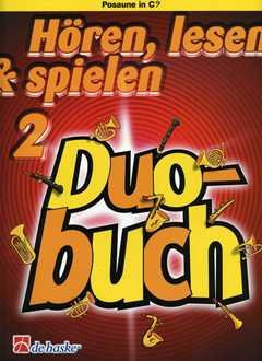 HOEREN LESEN & SPIELEN 2 - DUOBUCH - arrangiert für zwei C-Posaunen [Noten / Sheetmusic] Komponist: KASTELEIN JAAP + OLDENKAMP MICHIEL