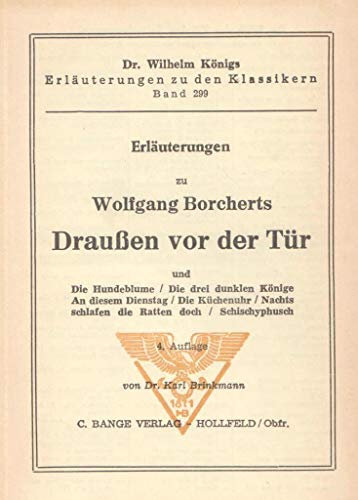 Erläuterungen zu Wolfgang Borchert Draußen vor der Tür