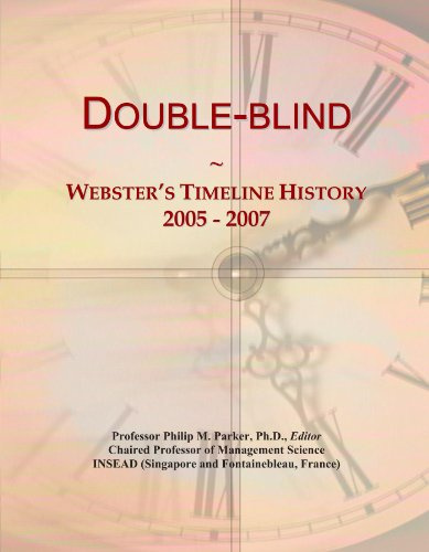 Double-blind: Webster's Timeline History, 2005 - 2007