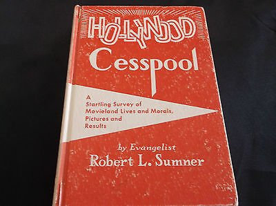 Hollywood Cesspool, A Startling Survey of Movieland Lives and Morals, Pictures and Results