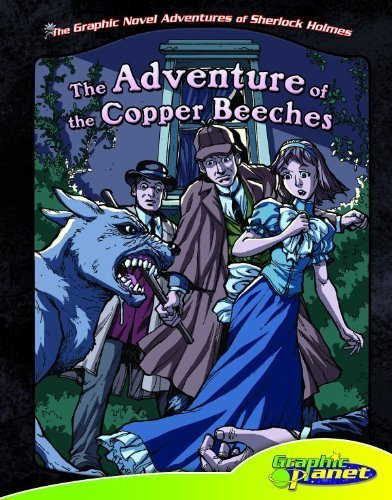 The Adventure of the Copper Beeches (The Graphic Novel Adventures of Sherlock Holmes) by Vincent Goodwin (2012) Library Binding