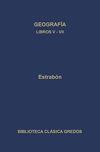 Geografía. Libros V-VII (Biblioteca Clásica Gredos nº 288)