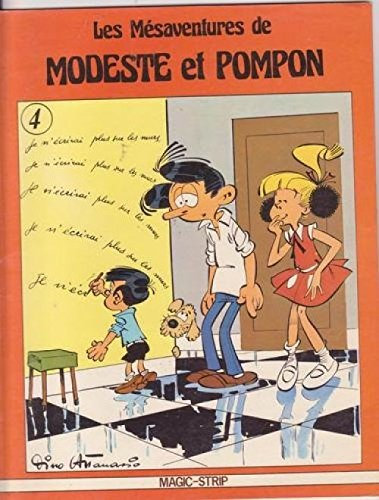 LES MÉSAVENTURES DE MODESTE ET POMPON.