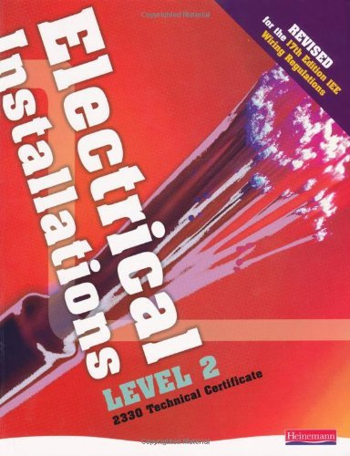 By Author Electrical Installations Level 2 2330 Technical Certificate Student Book - Revised edition: Level 2 Student Book (1st Edition)