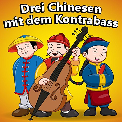 Drei Chinesen mit dem Kontrabass