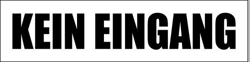 KIWISTAR - Werbeplane - Kein Eingang - 300cmx100cm - Plane Banner Gerüstplane
