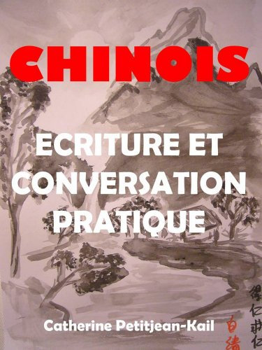 CHINOIS - Ecriture et Conversation